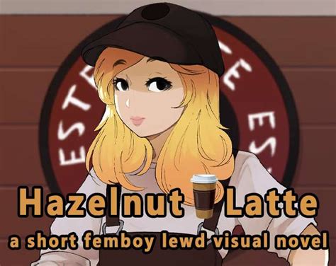 porn game hazelnut latte,v0.6 Out Now For Everyone! 